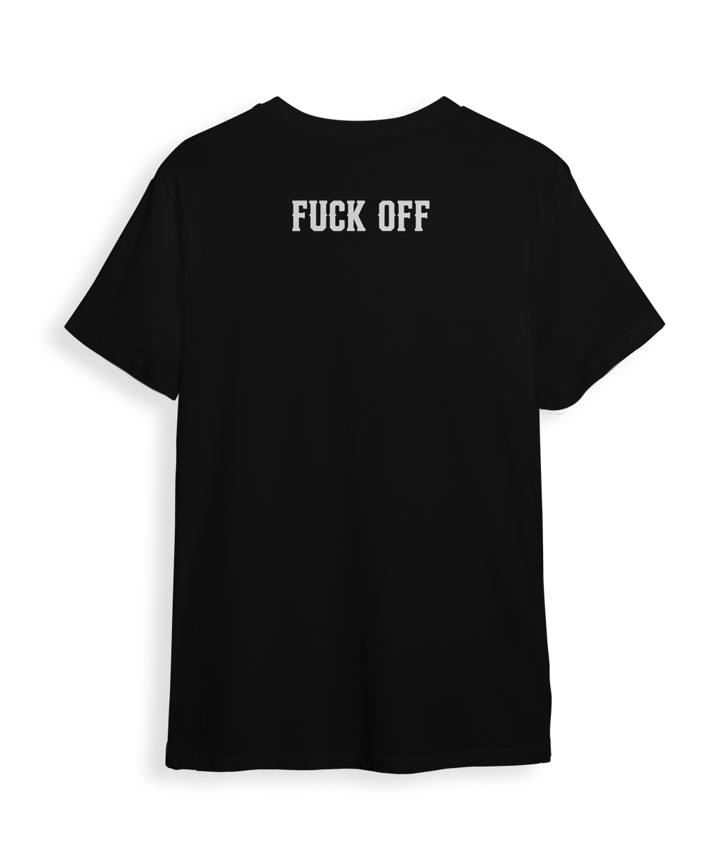 FUCK OFF T-SHIRT